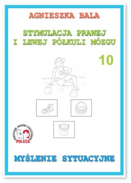 Stymulacja prawej i lewej półkuli mózgu 10 A. Bala