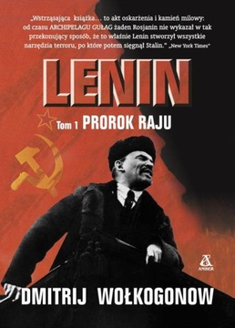 Lenin Tom 1 Prorok raju - Dmitrij Wołkogonow