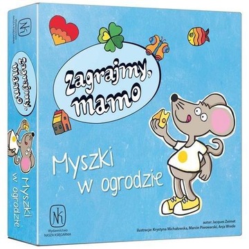 Nasza Księgarnia 25481 Gra Zagrajmy mamo Myszki w ogrodzie