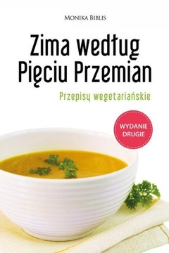 Зима согласно Пяти Переменам. Вегетарианские рецепты