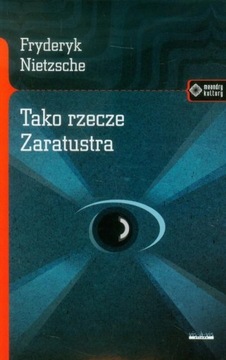 Tako rzecze Zaratustra Fryderyk Nietzsche