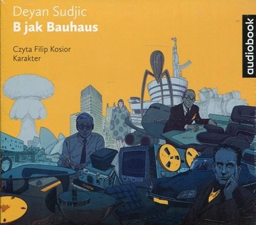 B jak Bauhaus. Audiobook