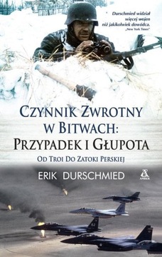 Czynnik zwrotny w bitwach Erik Durschmied
