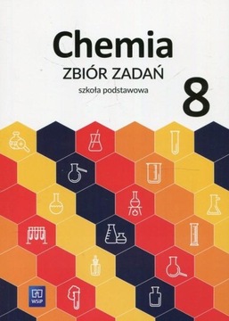 Химия, 8 класс Начальная школа Сборник задач WSiP 2025.