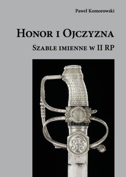 Honor i Ojczyzna Paweł Komorowski