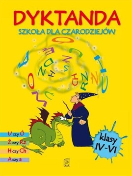 DYKTANDA SZKOŁA DLA CZARODZIEJÓW KLASY 4-6 SBM