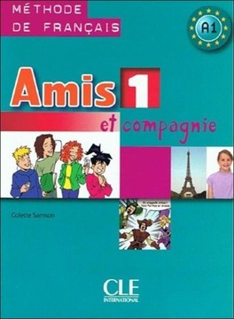 Amis et compagnie 1 Учебник ГИМ. Французский