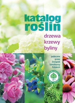 Katalog roślin Drzewa krzewy byliny