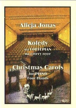 Kolędy na fortepian cztery ręce CHRISTMAS CAROLS