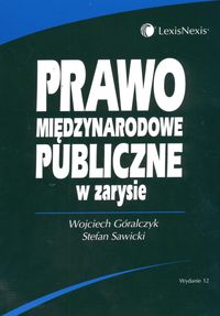 Prawo międzynarodowe publiczne zarys Góralczyk Wwa