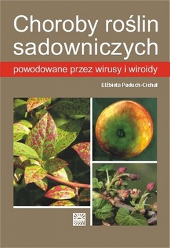 Choroby roślin sadowniczych sposoby ochrony