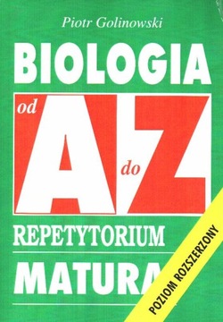 AZ Biologia. Repetytorium matura poziom rozszerzon