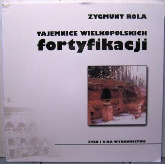 Tajemnice wielkopolskich fortyfikacji, Z. ROLA