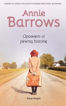 OPOWIEM CI PEWNĄ HISTORIĘ ANNIE BARROWS NOWA PEŁNE