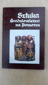 Sztuka średniowiecza na Pomorzu / Seminarium naukowe