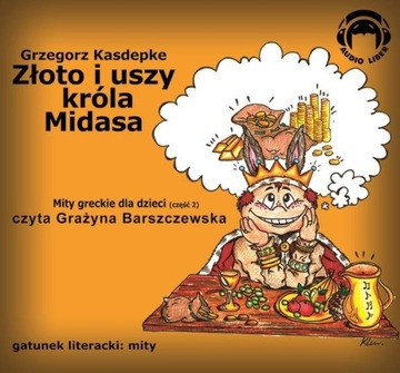 Złoto i uszy króla Midasa Mity greckie AUDIOBOOK