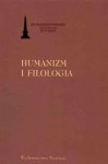 Humanizm i filologia - Adam Karpiński (red.)