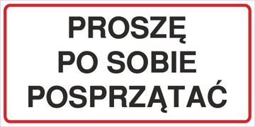 naklejka INZP13 proszę po sobie posprzątać 15x30 c