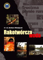 SUPER KSIĄŻKA 'RAKOTWÓRCZA WODA' B.MIKOŁAJCZAK HIT