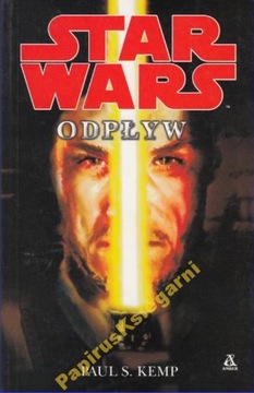 Star Wars. Odpływ - P. S. Kemp