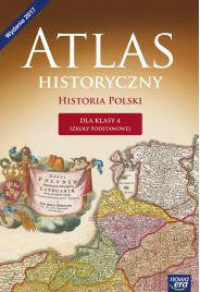 ATLAS HISTORYCZNY HISTORIA POLSKI k4 Nowa Era