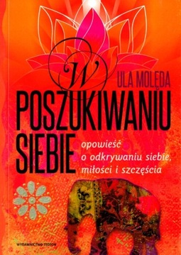 W poszukiwaniu siebie Ula Molęda