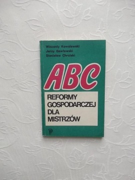 ABC REFORMY GOSPODARCZEJ/ETYKA PRAWO RADA REFORMA