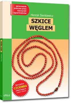 Szkice węglem. Henryk Sienkiewicz GREG