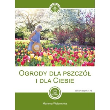 Książka OGRODY dla PSZCZÓŁ i CIEBIE broszura o ogrodach