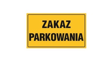 TABLICA TABLICZKA PCV ZAKAZ PARKOWANIA 20x33cm