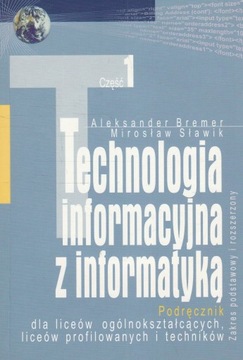 TECHNOLOGIA INFORMACYJNA Z INFORMATYKĄ 1 + CD