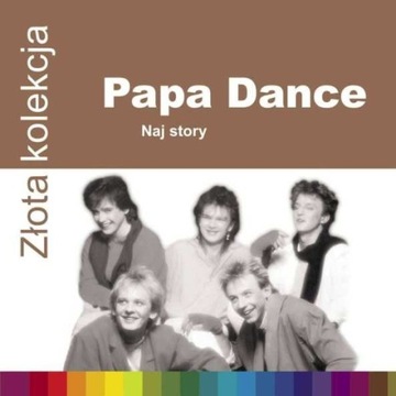 ZŁOTA KOLEKCJA PAPA DANCE /CD/ Naj Story