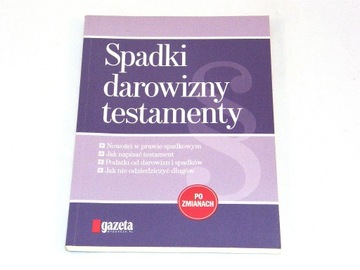 Spadki, darowizny, testamenty po zmianach 2012