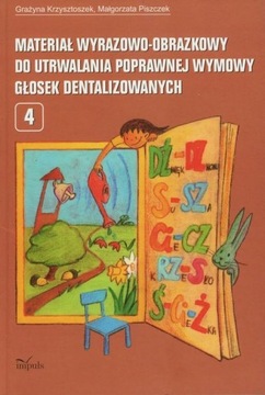 Materiał wyrazowo-obrazkowy 4 głoski dentalizowane