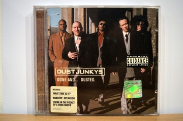 Dust Junkys - Done And Dusted I WYD 1998 UNIKAT