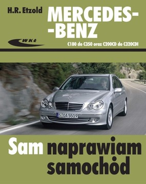 Jak naprawić w samochodzie Mercedes-Benz C 220 CDI W203 ?