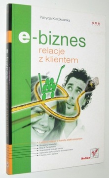 E-biznes -relacje z klientem. Patrycja Kierzkowska