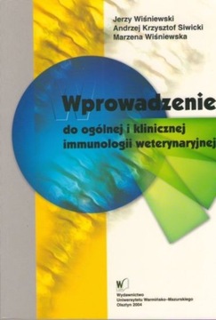 Wprowadzenie do ogólnej immunologii weterynaryjnej