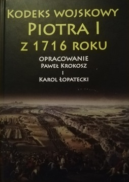 Kodeks Wojskowy Piotra I z 1716 roku Krokosz SPK