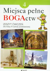 MIEJSCA PEŁNE BOGActw Podręcznik klasa 4