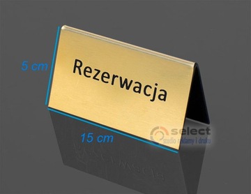 TABLICZKA INFORMACYJNA REZERWACJA NA STÓŁ - GRAWER 15x5 cm