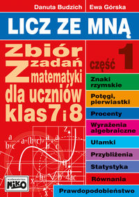LICZ ZE MNĄ zbió zadań MATEMATYKA 7-8 klasa