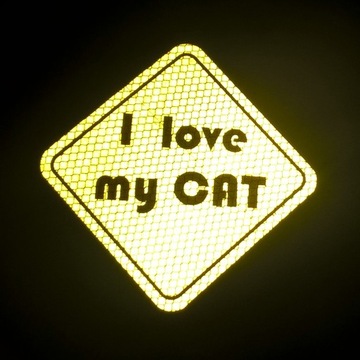 I LOVE MY CAT Magnes Odblaskowy Samochodowy Neon