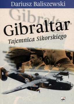 GIBRALTAR TAJEMNICA SIKORSKIEGO KSIĄŻKA