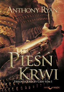 Pieśń krwi. Trylogia Kruczy Cień. Tom 1