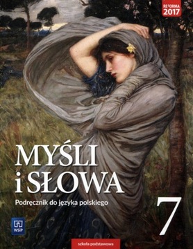 MYŚLI I SŁOWA KLASA 7 Podręcznik JĘZYK POLSKI WSiP
