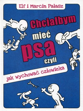 Chciałbym mieć psa czyli jak wychować człowieka Skrzat 144445