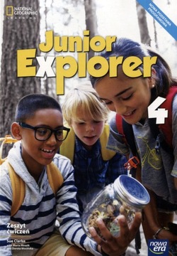 JUNIOR EXPLORER 4 ZESZYT ĆWICZEŃ JĘZYK ANGIELSKI NOWA ERA