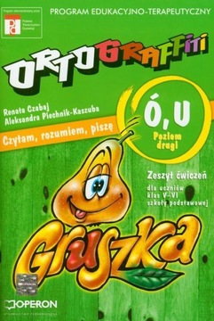 Ortograffiti Ó-U Poziom 2 CZYTAM ROZUMIEM PISZĘ