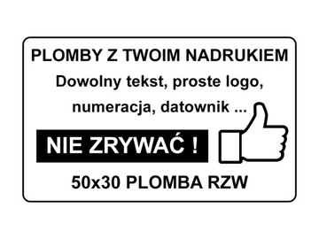 PLOMBY GWARANCYJNE STICKERY 50x30 RZW 500szt TWÓJ NADRUK !